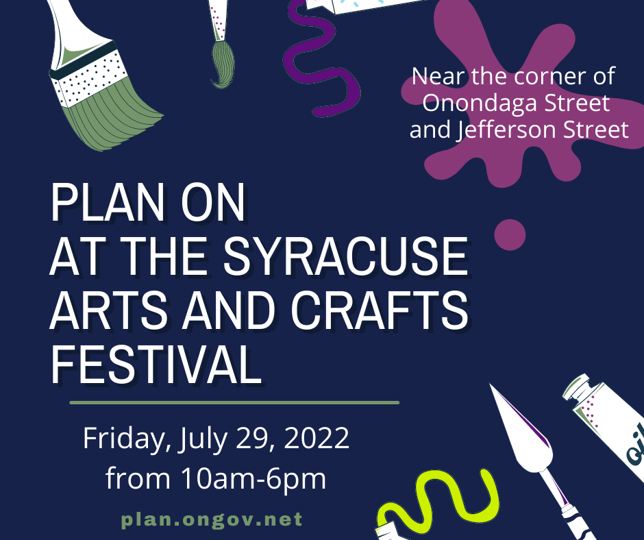 Plan Onondaga at the Syracuse Arts and Crafts Festival Plan ONondaga